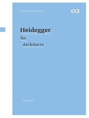 cover image of Heidegger for Architects